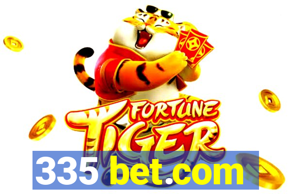 335 bet.com